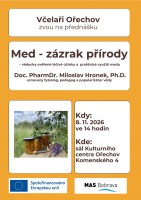 Včelaři Ořechov - přednáška "Med zázrak přírody" 
